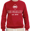 Be Great Pullovers
